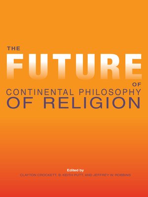 cover image of The Future of Continental Philosophy of Religion